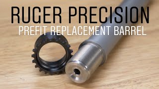 Ruger Precision Replacement Barrel Preferred Barrels [upl. by Woodson]