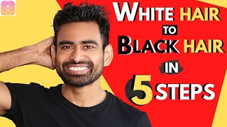 White Hair to Black Hair Naturally in 5 Steps Effective Ayurvedic Routine [upl. by Past678]