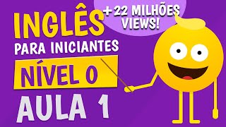 NÍVEL 0  AULA 1  INGLÊS PARA INICIANTES 🟣 [upl. by Annabel997]