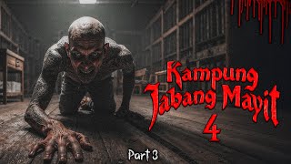 Wadal Nyawa  Part 3  Kampung Jabang Mayit 4 [upl. by Pfaff]