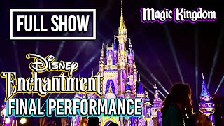 Disney Enchantment Fireworks FINAL PERFORMANCE  Magic Kingdom [upl. by Mcneely120]