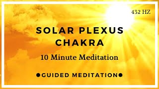 10 Minute Solar Plexus Chakra Meditation [upl. by Aicercal]