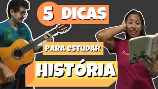 5 DICAS PARA ESTUDAR HISTÓRIA [upl. by Samal279]