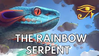 The Rainbow Serpent  Australias Nature Entity [upl. by Ennaehr]