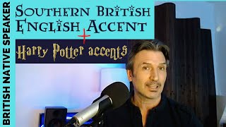 Southern British English Accent Tutorial Vowels  Harry Potter Accents [upl. by Bandler]