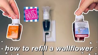 How To Refill a Wallflower from Bath amp Body Works [upl. by Enneillij]