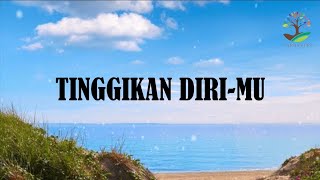 TINGGIKAN DIRIMU [upl. by Hogue]