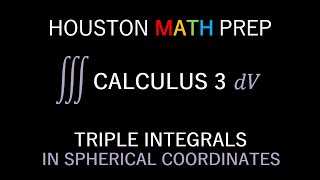 Triple Integrals in Spherical Coordinates [upl. by Krystyna]