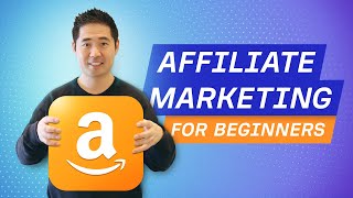 Affiliate Marketing for Beginners Complete AZ Tutorial [upl. by Ennire]