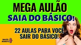 Curso de Inglês GRÁTIS para SAIR do nível BÁSICO [upl. by Giulia307]