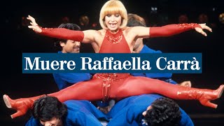 Muere Raffaella Carrà a los 78 años [upl. by Mickey]