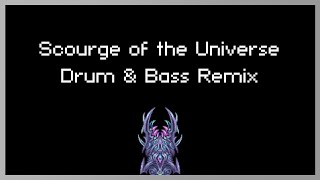 Scourge of the Universe  Drum amp Bass Remix [upl. by Raine]