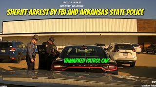 Arkansas Sheriff Arrested in Unmarked Patrol Car by Arkansas State Police and FBI [upl. by Chuipek]