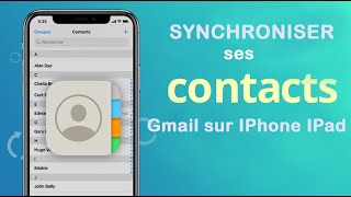 Comment Synchroniser ses contacts Gmail sur iPhone ou iPad [upl. by Odlopoel]