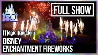 Disney Enchantment Fireworks Full Show at Magic Kingdom [upl. by Uah]