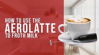 How To Use the AeroLatte To Froth Milk [upl. by Nemrac]