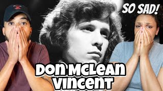 SO SAD First Time Hearing Don Mclean  Vincent REACTION [upl. by Amato]