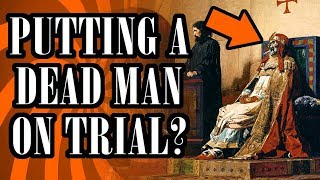 Why the Church Put a Dead Pope on Trial  Tales From the Bottle [upl. by Eseryt]