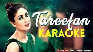 Tareefan  Karaoke  Instrumental with Translation  Veere Di Wedding  2018 [upl. by Guttery]