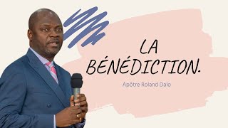 LA BENEDICTION Apotre Roland DALO [upl. by Yroggerg]