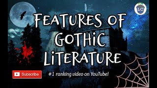 Features of Gothic Literature [upl. by Dorrej483]