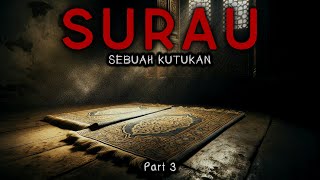 KEPADA SIAPA KAMU MENYEMBAH  Part 3  SURAU by MWVMYSTIC [upl. by Salbu]