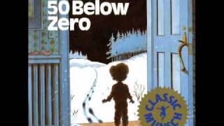 50 Below Zero read by Robert Munsch [upl. by Bush684]