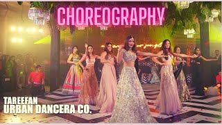 Tareefan Wedding Choreography  Urban Dancera [upl. by Huntington]