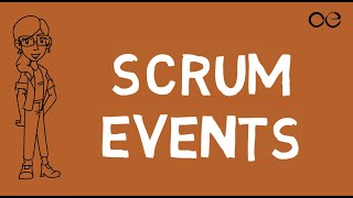 Scrum Events Explained [upl. by Naor863]