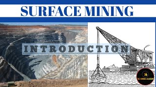 Surface Mining  11 Introduction [upl. by Assilem639]