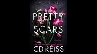 Pretty Scars by CD Reiss  Full Audiobook [upl. by Akehsat]