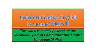 Communicative English Language Skills II vocabulary part one [upl. by Arakawa752]