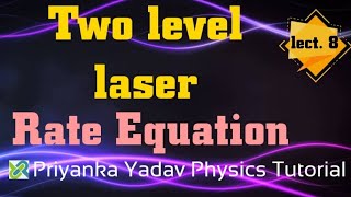 Two level laser rate equation [upl. by Aseeral]