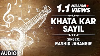 Official  Khata Kar Sayil Full HD Song  TSeries Kashmiri Music  Rashid Jahangir [upl. by Emina]