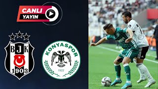 BEŞİKTAŞ KONYASPOR MAÇI CANLI İZLE [upl. by Aehtorod]