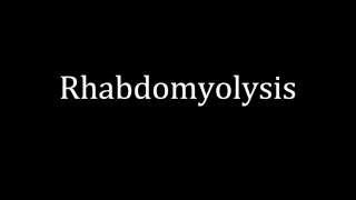 Rhabdomyolysis  an easy overview [upl. by Kylie]