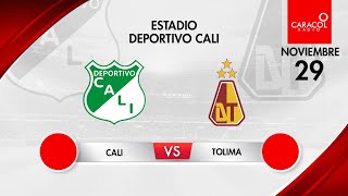 EN VIVO  Deportivo Cali vs Tolima  FECHA 4 cuadrangulares de la liga colombiana [upl. by Leler361]