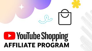 YouTube Shopping Affiliate Program [upl. by Azriel538]