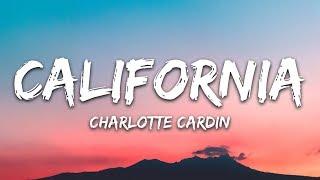 Charlotte Cardin  California Lyrics [upl. by Delsman]