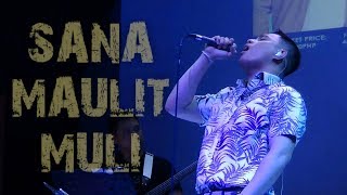 ANTON ANTENORCRUZ  Sana Maulit Muli The MusicHall Metrowalk  November 26 2018 HD720p [upl. by Suoiluj]