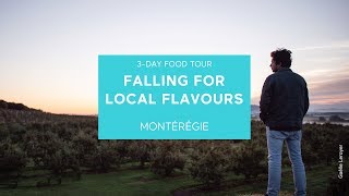 Foodie tour of the Montérégie  Falling for Local Flavours with Chef Jean Imbert [upl. by Valli]