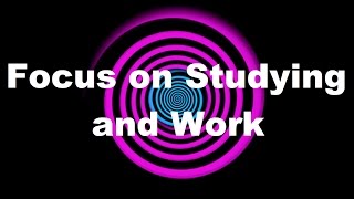 Hypnosis Focus on Studying and Work Request [upl. by Nork330]