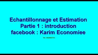 Échantillonnage et Estimation S3 partie 1 introduction [upl. by Aisined]