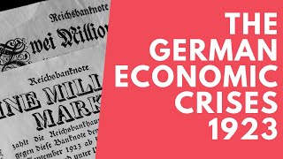 German Economic Crises 1923 [upl. by Eserrehs761]