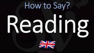 How to Pronounce Reading CORRECTLY British City Name Pronunciation [upl. by Oberheim]