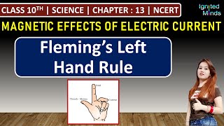 Class 10th Science  Fleming’s Left Hand Rule  Chapter 13  Magnetic Effects of Electric Current [upl. by Jumbala]