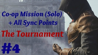 quotAssassin’s Creed Unityquot Solo Walkthrough Coop Mission 4 The Tournament  All Sync Points [upl. by Ida]