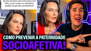 Como Se Prevenir Da Paternidade Socioafetiva E Pensão Socioafetiva [upl. by Narrad953]