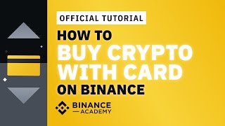 How to Buy Crypto With Card on Binance  Binance Official Guide [upl. by Yleoj189]