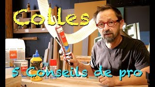 5 CONSEILS DE MENUISIER  LE COLLAGE [upl. by Irec]